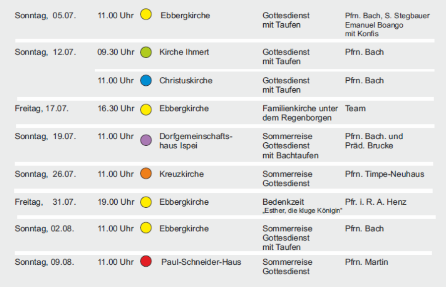 Gottesdienste im Juli (siehe Termine)