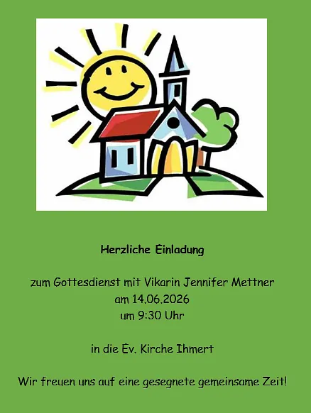 Plakat: Gottesdienst am 14.06. um 9.30 Uhr in der Ihmerter Kirche